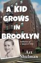 A Kid Grows in Brooklyn