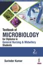 Textbook of Microbiology for Diploma in General Nursing & Midwifery Students