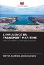 L'Influence Du Transport Maritime