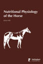 Nutritional Physiology of the Horse