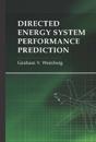 Directed Energy System Performance Prediction