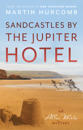 Sandcastles by The Jupiter Hotel