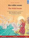 Die wilde swane - The Wild Swans (Afrikaans - Engels)