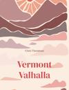 Vermont Valhalla