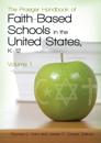 The Praeger Handbook of Faith-Based Schools in the United States, K–12