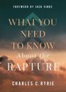 What You Need to Know About the Rapture