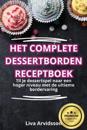 Het Complete Dessertborden Receptboek