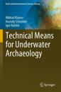 Technical Means for Underwater Archaeology