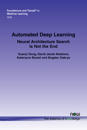Automated Deep Learning