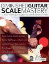 Diminished Guitar Scale Mastery