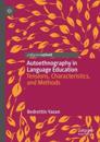 Autoethnography in Language Education