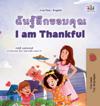 I am Thankful (Thai English Bilingual Children's Book)