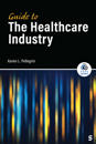 Guide to the Healthcare Industry