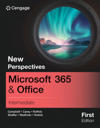 New Perspectives Microsoft? 365? & Office? Intermediate, First Edition