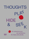 Thoughts Play Hide and Seek