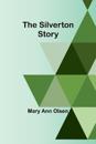 The Silverton Story