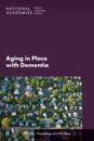 Aging in Place with Dementia