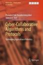 Cyber-Collaborative Algorithms and Protocols