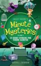 Hailey Haddie's Minute Mysteries Volume 2