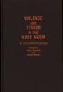 Violence and Terror in the Mass Media