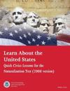 Learn About the United States Quick Civics Lessons for the Naturalization Test (Revised 2021)