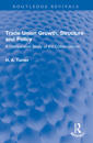Trade Union Growth, Structure and Policy