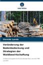 Ver?nderung der Bodenbedeckung und Strategien der Waldbewirtschaftung