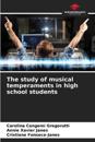The study of musical temperaments in high school students