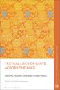 Textual Lives of Caste Across the Ages