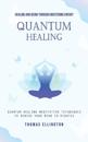Quantum Healing