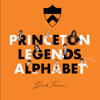 Princeton Legends Alphabet