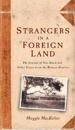 Strangers In A Foreign Land