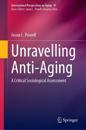 Unravelling Anti-Aging