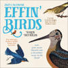 Effin' Birds 2025 Wall Calendar