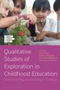 Qualitative Studies of Exploration in Childhood Education