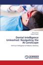 Dental Intelligence Unleashed