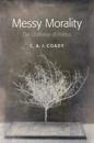 Messy Morality