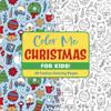 Color Me Christmas (for Kids!)