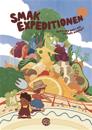 Smakexpeditionen : utforska mat i ett lekfullt äventyr