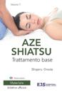 Aze Shiatsu Volume 1