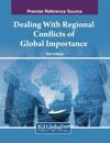 Dealing With Regional Conflicts of Global Importance
