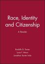 Race, Identity and Citizenship
