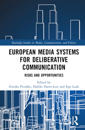 European Media Systems for Deliberative Communication