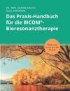 Das Praxis-Handbuch f?r die BICOM(R)-Bioresonanztherapie