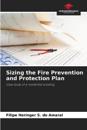 Sizing the Fire Prevention and Protection Plan