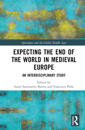 Expecting the End of the World in Medieval Europe