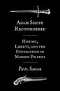 Adam Smith Reconsidered