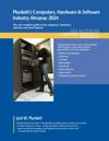 Plunkett's Computers, Hardware & Software Industry Almanac 2024
