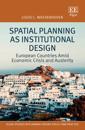 Spatial Planning as Institutional Design