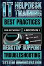IT Helpdesk Training Best Practices